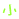 小